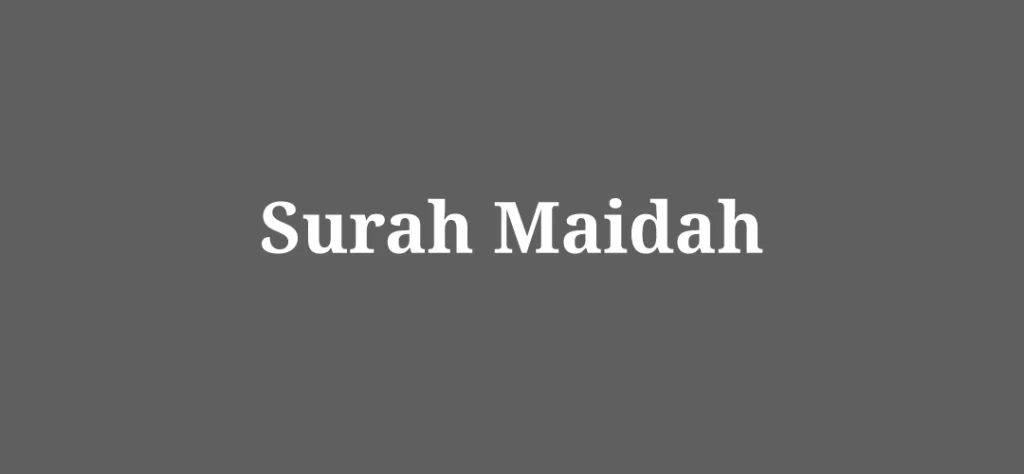 Top Secrets of Surah Maidah The Table