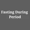Fasting During Period Intermittent fasting during period