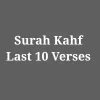 Surah Kahf Last 10 Verses- islam believer