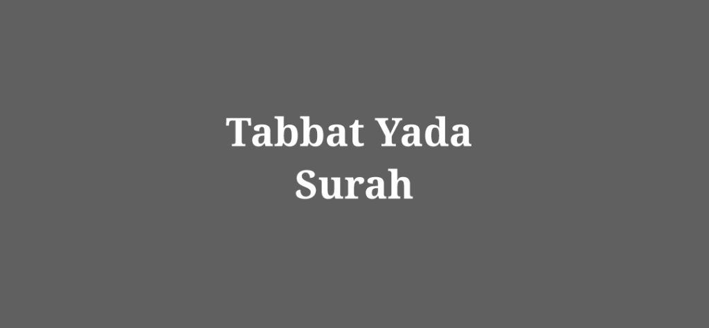 Tabbat Yada Surah