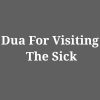 dua for visiting the sick